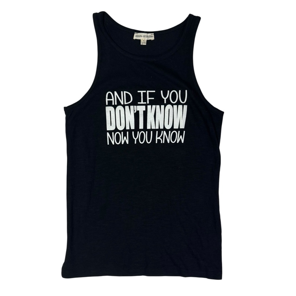 – “And If You Don’t‎ Know, Now You Know” – Black – Size Small